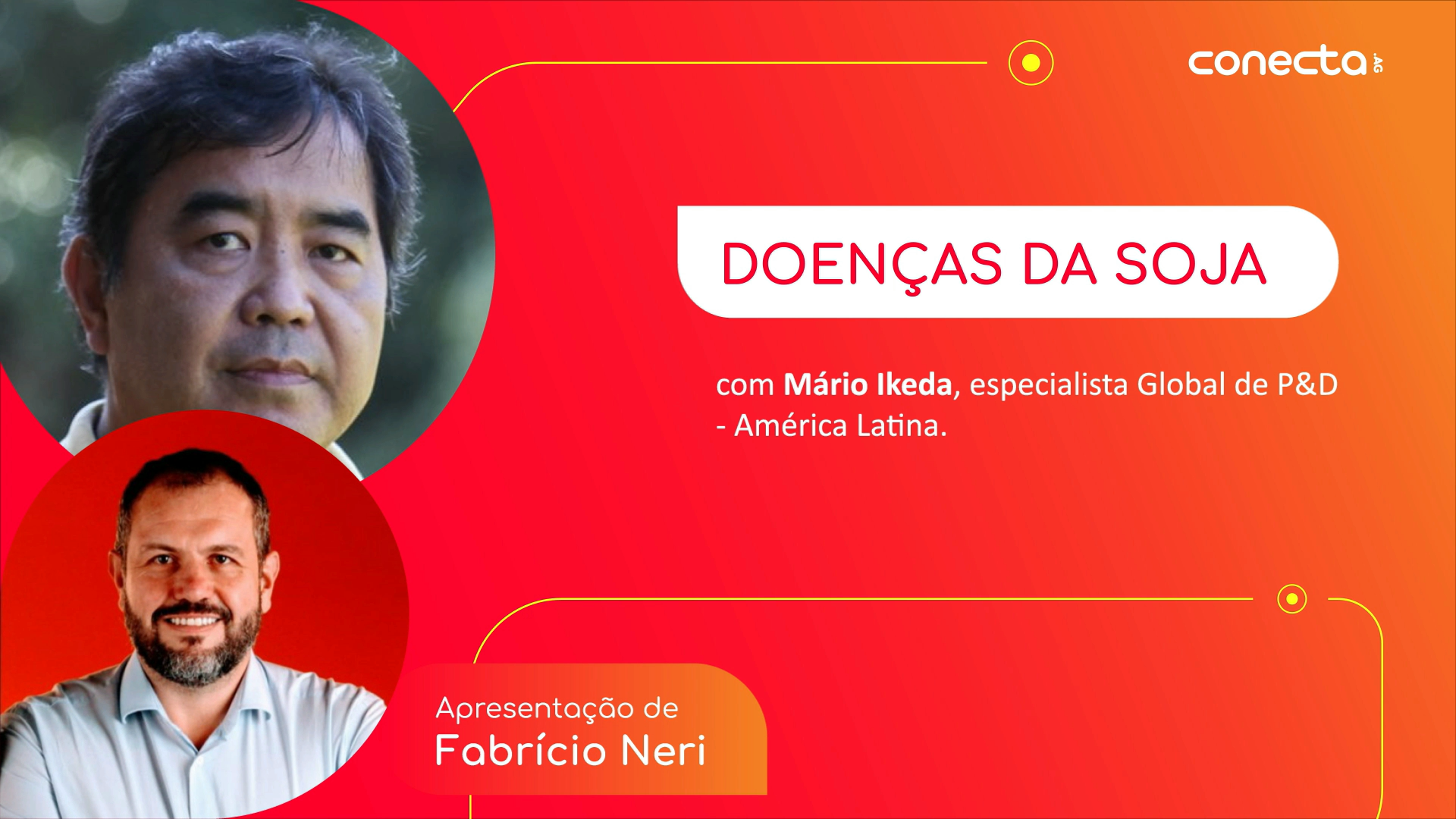 Blog Conecta.ag | Resenha com Especialista | #004 | Doen&ccedil;as da Soja